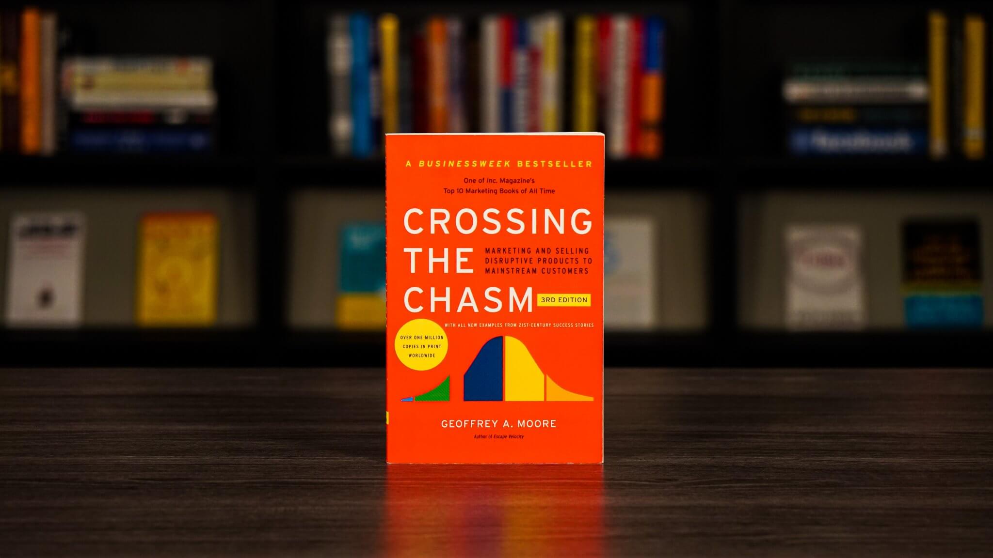 Crossing The Chasm Book Cover
