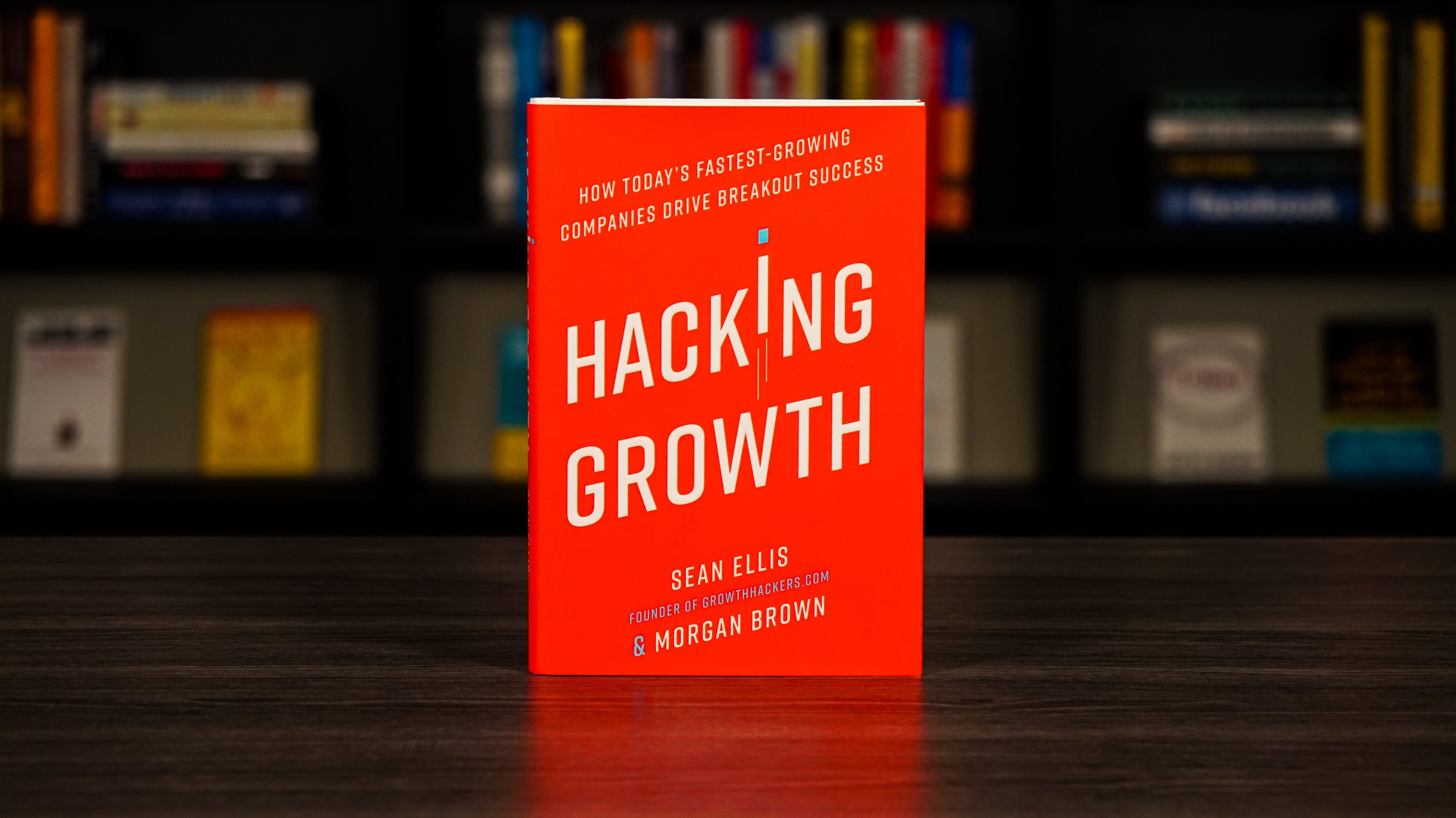 Hacking Growth by Sean Ellis Book Summary & Review Rick