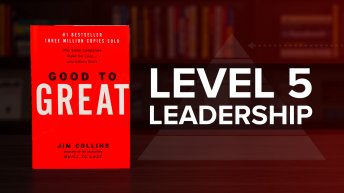Level 5 Leadership From Good To Great