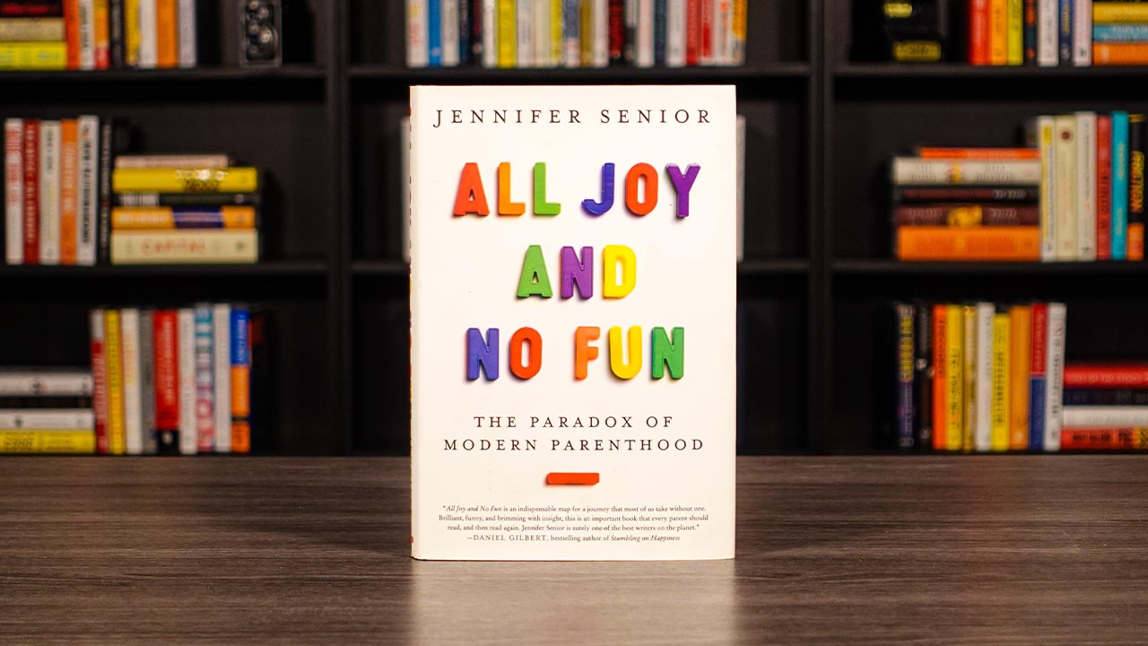 All Joy And No Fun By Jennifer Senior Book Cover