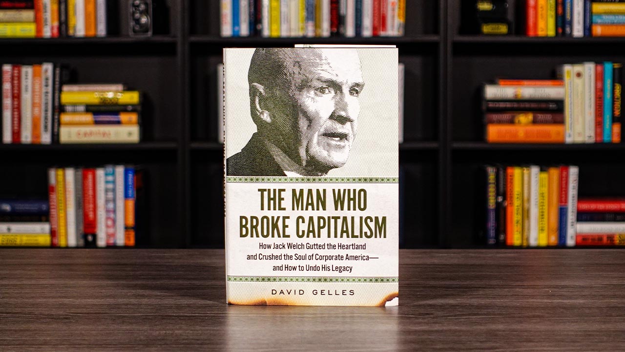 The Man Who Broke Capitalism By David Gelles Book Cover