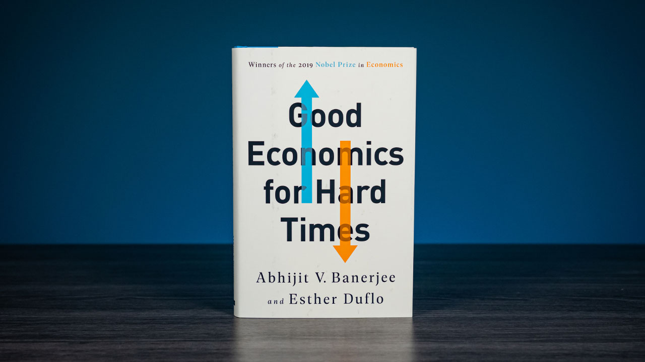 Good Economics For Hard Times By Abhijit V. Banerjee And Esther Duflo Book Cover