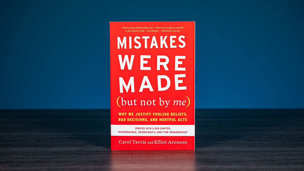 Mistakes Were Made (But Not By Me) By Carol Tavris And Elliot Aronson Book Cover