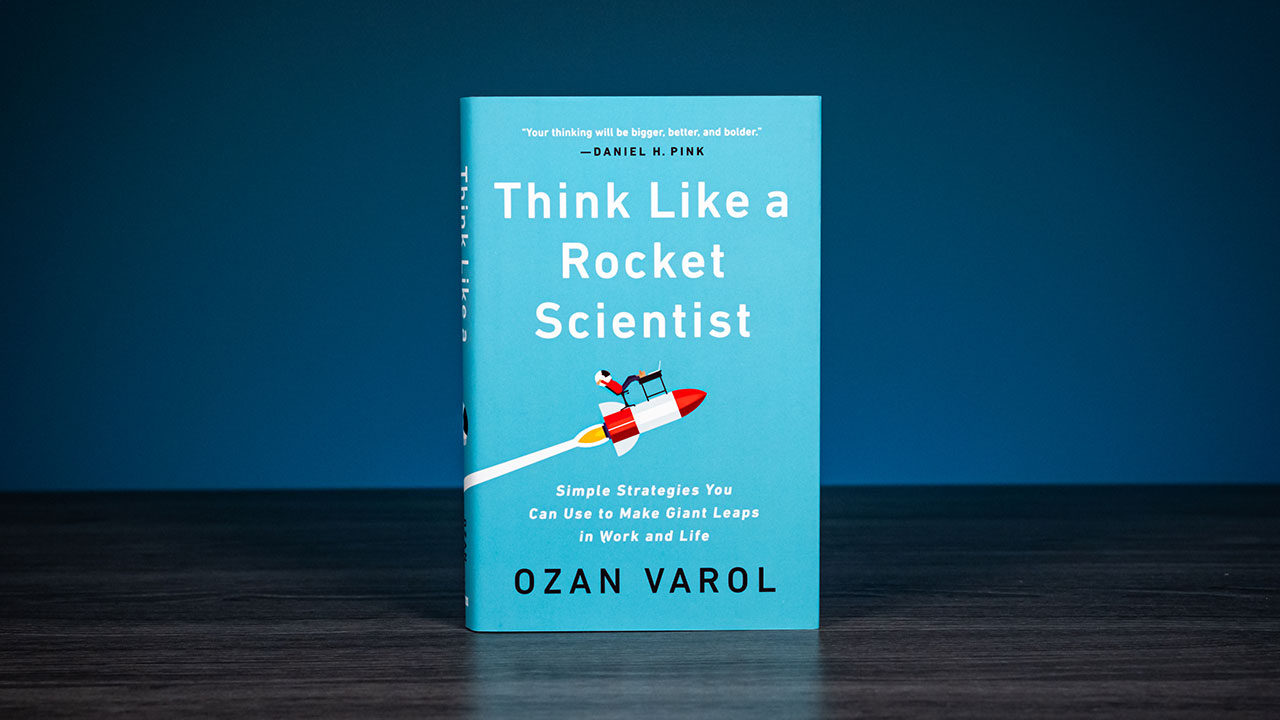 Think Like A Rocket Scientist By Ozan Varol Book Cover